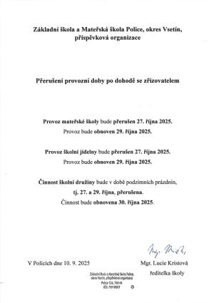Přerušení činosti ŠD, MŠ a Školní jídelny 1